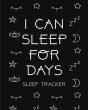 I Can Sleep For Days : Sleep Tracker   H - Preview