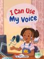 I Can Use My Voice - Preview