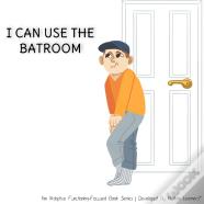 I Can Use The Bathroom