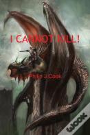 I Cannot Kill!