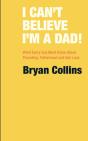 I Can'T Believe I'M A Dad! - Preview