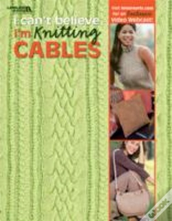 Capa do artigo I Can'T Believe I'M Knitting Cables