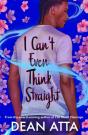 I Can'T Even Think Straight - Preview