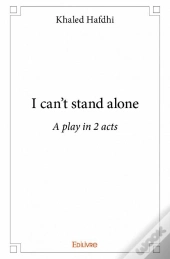 I Can'T Stand Alone