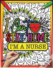 I Can'T Stay Home Im A Nurse