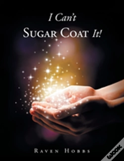 Capa do artigo I Can'T Sugar Coat It!