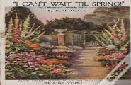 I Can'T Wait 'Til Spring!: A Lifetime With Flowers