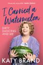 I Carried A Watermelon - Preview