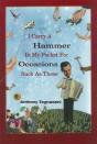 I Carry A Hammer In My Pocket For Occasions Such As These - Preview