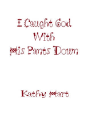 I Caught God With His Pants Down - Preview