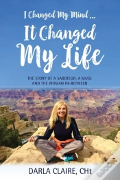 Capa do artigo I Changed My Mind ... It Changed My Life