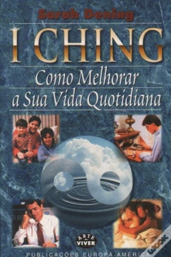 Capa do artigo I Ching - Como Melhorar a Sua Vida Quotidiana