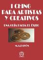 I Ching Para Artistas Y Creativ@S - Preview