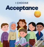I Choose Acceptance