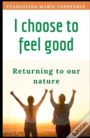 Capa do artigo I Choose To Feel Good