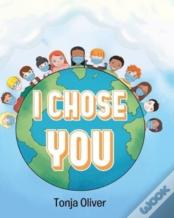 I Chose You