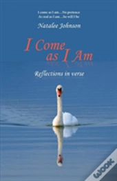 I Come As I Am