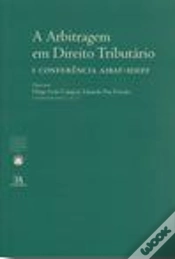 Capa do artigo I Conferência AIBAT-IDEFF - A Arbitragem em Direito Tributário
