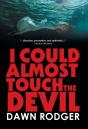 I Could Almost Touch The Devil - Preview