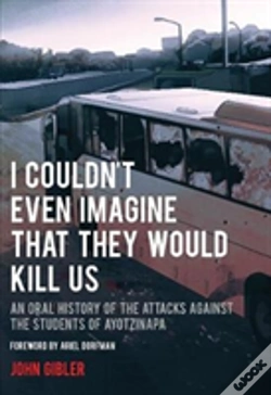 Capa do artigo I Couldn'T Even Imagine That They Would Kill Us