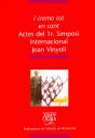I Cremo Tot En Cant. Actes Del 1r. Simposi Internacional Joan Vinyoli - Preview