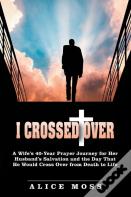 I Crossed Over