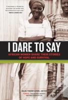I Dare To Say
