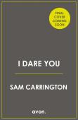 I Dare You