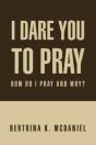 I Dare You To Pray - Preview