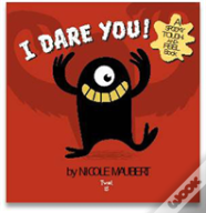 I Dare You!