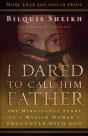 I Dared To Call Him Father - Preview