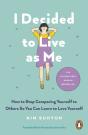 I Decided To Live As Me - Preview