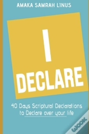Capa do artigo I Declare - 40 Days Scriptural Declarations To Declare Over Your Life