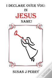 I Declare Over You
