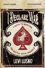 I Declare War Bible Study Guide - Preview