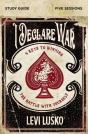 I Declare War Bible Study Guide - Preview