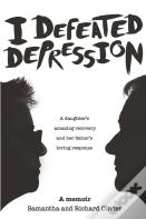 I Defeated Depression