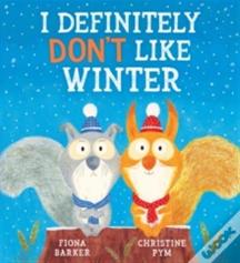 I Definitely Don'T Like Winter