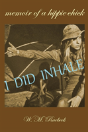 I Did Inhale - Preview