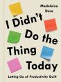 I Didn'T Do The Thing Today - Preview