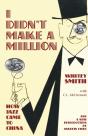 I Didn'T Make A Million - Preview