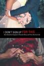 I Didn'T Sign Up For This . . . - Preview