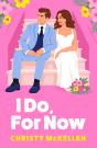 I Do, For Now - Preview