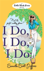 I Do, I Do, I Do - Preview
