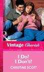 I Do? I Don'T? - Preview