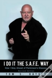 I Do It The S.A.F.E. Way