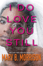 I Do Love You Still - Preview