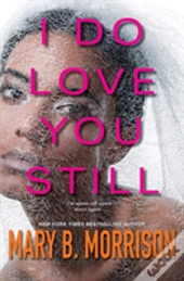 I Do Love You Still