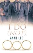 I Do (Not)