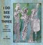 I Do See You Three - Preview
